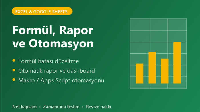 Excel ve Google Sheets'te formül, rapor ve otomasyon kurarım