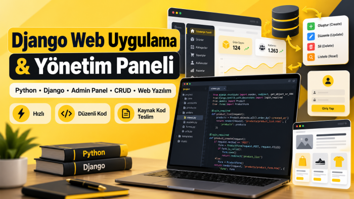 Django ile web uygulaması ve yönetim paneli yapabilirim