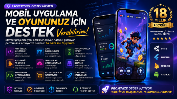 mobil uygulama ve oyununuz için destek veririm