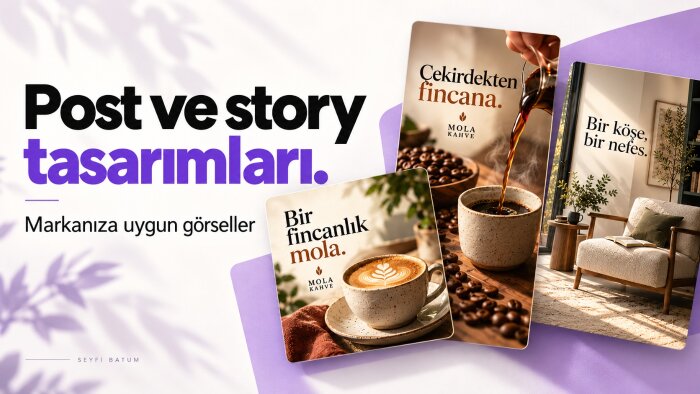 markanıza uygun sosyal medya post ve story tasarlarım