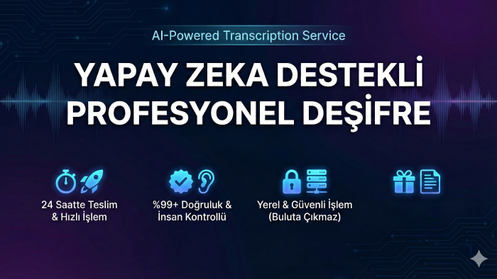 ses kayıtlarını deşifre eder ve detaylı analiz yaparım