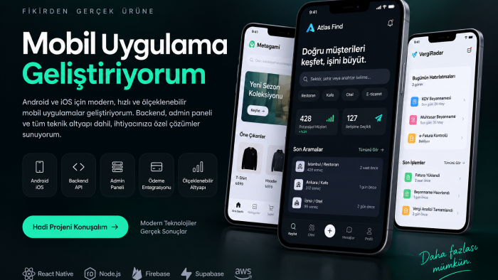 mobil uygulama, backend ve admin paneli geliştiririm