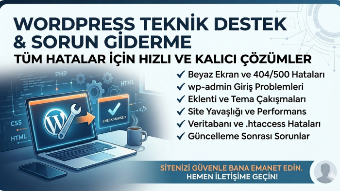 Wordpress sitelerinizdeki hataları giderebilirim
