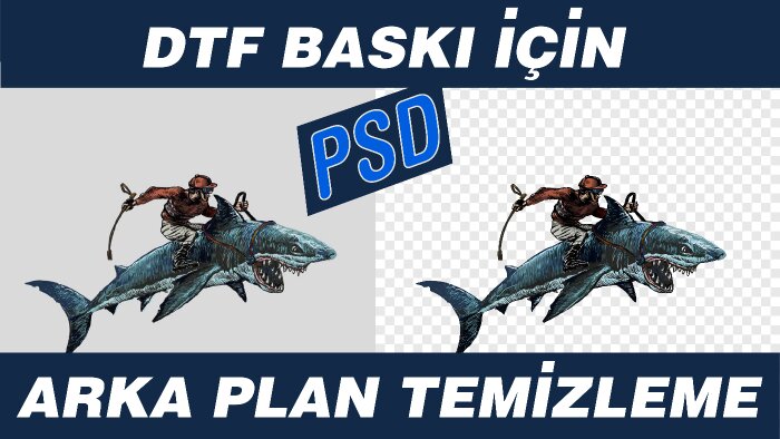 dtf baskı için arkaplan temizler PSD teslim ederim