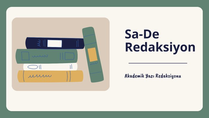 akademik yazılarınızın düzenlemesini en iyi şekilde yaparım