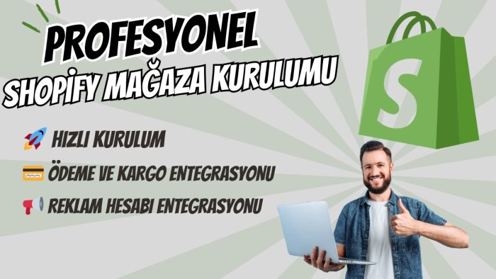 Shopify'da kapsamlı danışmanlık hizmeti veriyorum