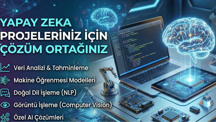 uçtan uca bilişim ve yapay zeka projeleri yazabilirim