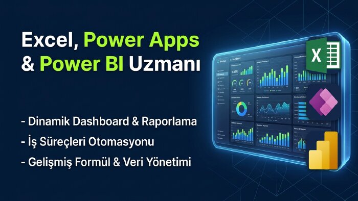Excel, Power Apps ve Power BI ile işlerinizi kolaylaştırırım