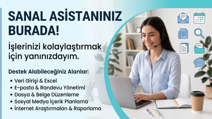  güvenilir bir sanal asistanlık hizmeti sunabilirim
