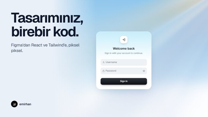 Figma tasarımınızı birebir React ve Tailwind ile kodluyorum