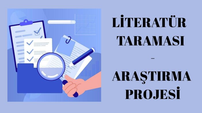 çalışmalarınızda gereken literatür aramasını yaparım