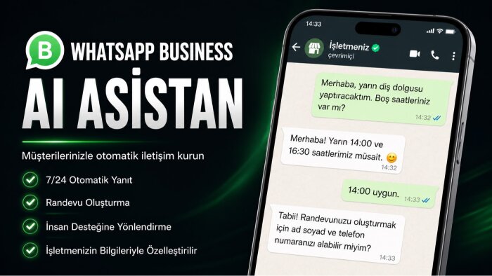 WhatsApp Business için işletmenize özel AI asistanı yaparım