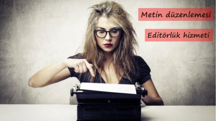 metinlerinizin içerik düzenlemesini yapabilirim