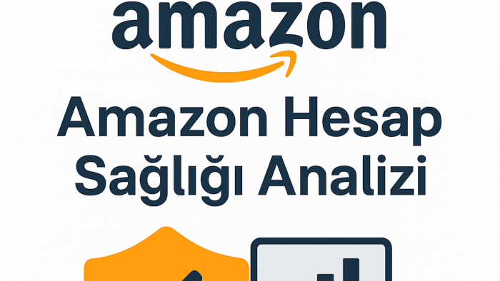 amazon hesap sağlığı analizi ve raporlama yapabilirim