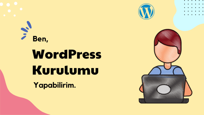 wordpress kurulumu yapabilirim