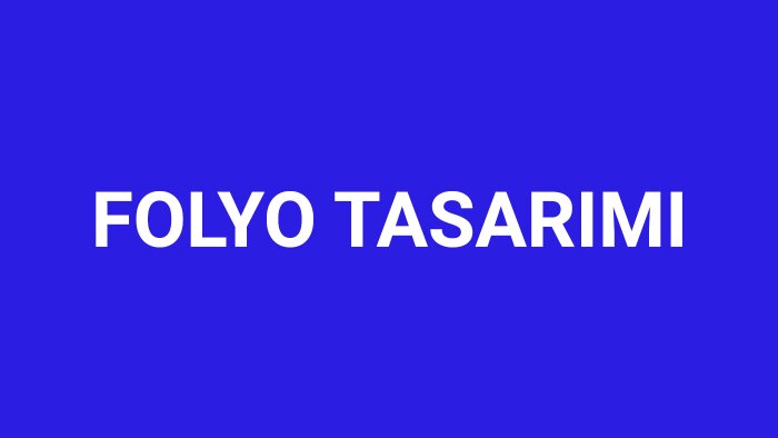 folyo tasarımı yaparım