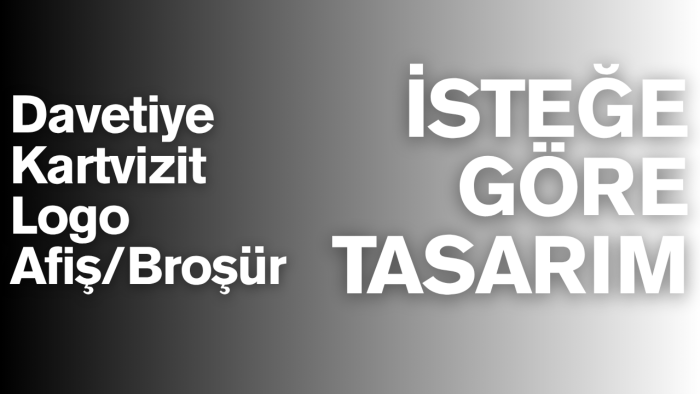 isteğe göre özenli tasarım yapabilirim
