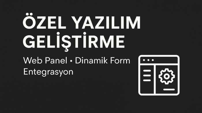 özel yazılım çözümleri geliştiririm