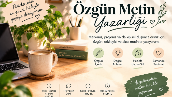 özgün ve etkileyici metinler yazıyorum