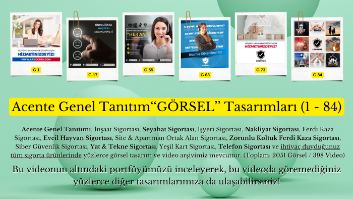her türlü sigorta tasarımları ve videoları yapabilirim
