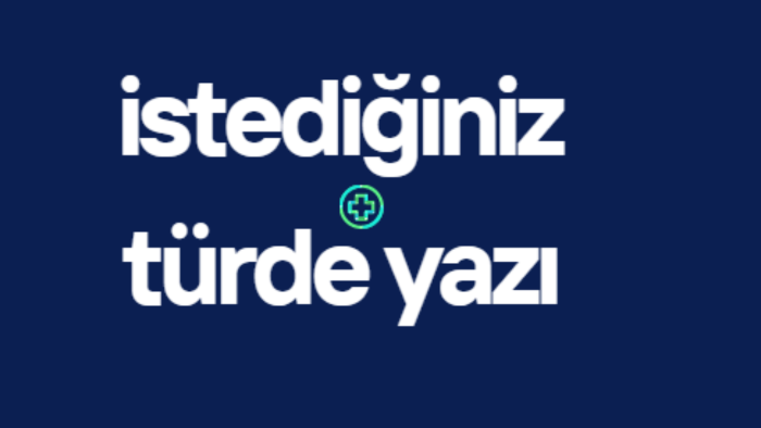 size özel istediğiniz türde yazı yazarım