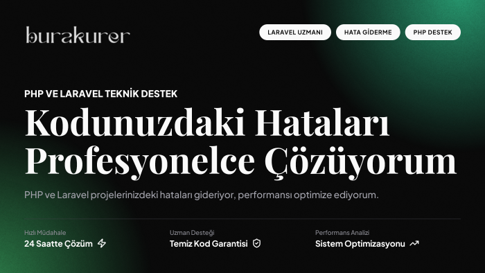 PHP ve Laravel için teknik destek verebilirim