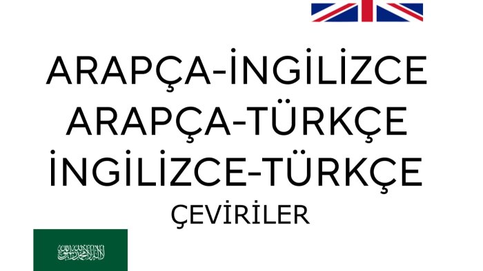 arapçadan türkçeye türkçeden arapçaya çeviri yapabilirim