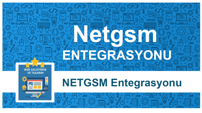 NetGsm SMS entegrasyonu yapabilirim