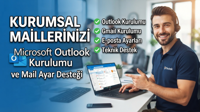 kurumsal outlook mail kurulumu ve ayarlarınızı yaparım