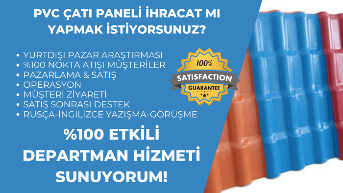 pvc çatı paneli ihracatı konusunda destek olurum
