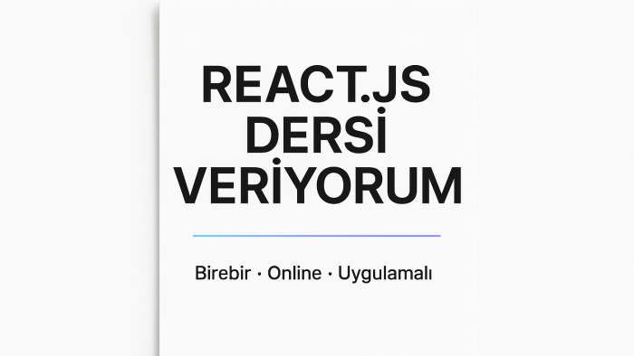 React'ı sıfırdan ileri seviyeye birebir öğretiyorum