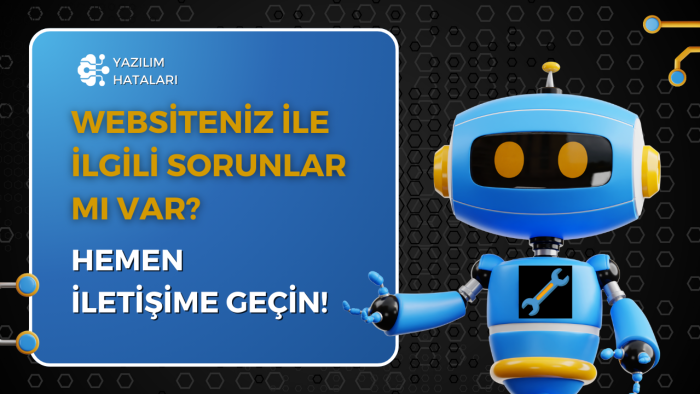 websitenizdeki hataları ve teknik sorunları düzeltiyorum