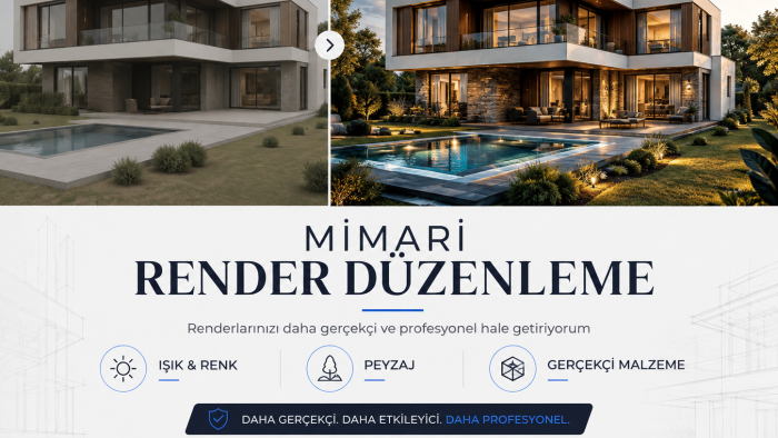  mimari renderlarınızı gerçekçi hale getiririm