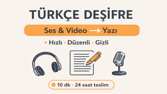 kayıtlarınıza deşifre yaparım