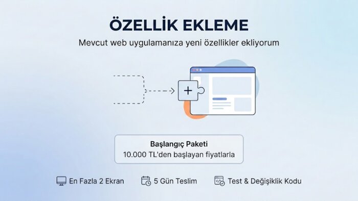 mevcut web uygulamanıza yeni özellikler eklerim