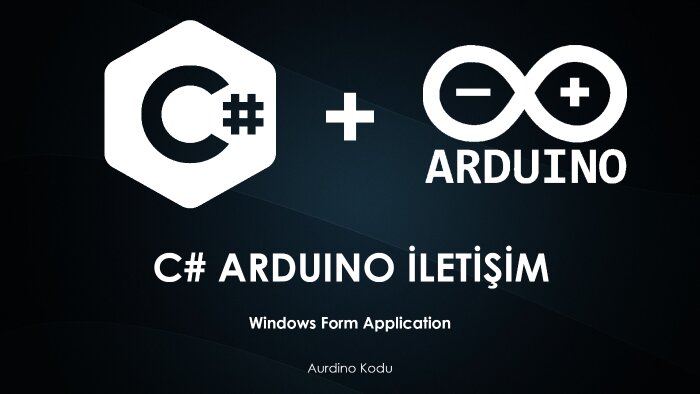 C# İle arduino seri haberleşme uygulaması yapabilirim