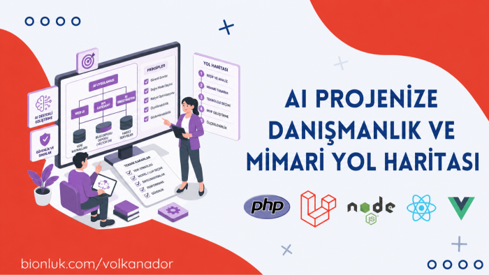 yapay zeka danışmanlığı verir ve mimari yol haritası çizerim