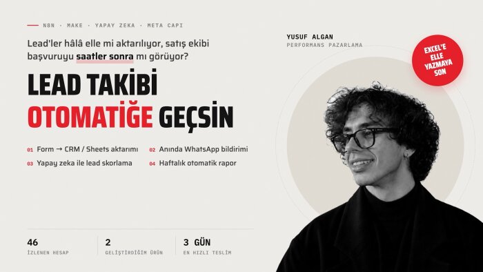 lead'lerinizi n8n ve yapay zeka ile otomatiğe bağlarım