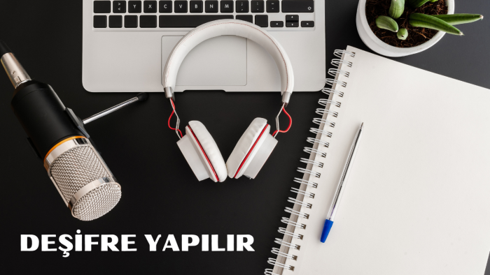 kayıtlarınızı hızlı, güvenilir ve hatasız deşifre ederim