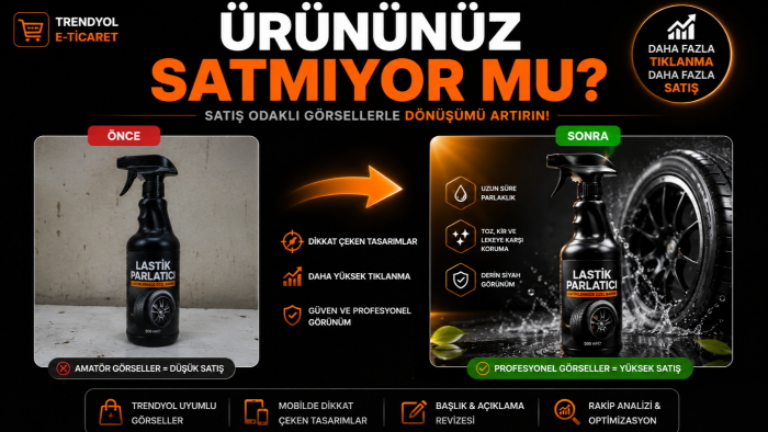 Trendyol ürününüz neden satmıyor analiz edip revize ederim