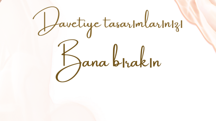 uzman olduğum bu konuda özel gün davetiyeleri hazırlarım