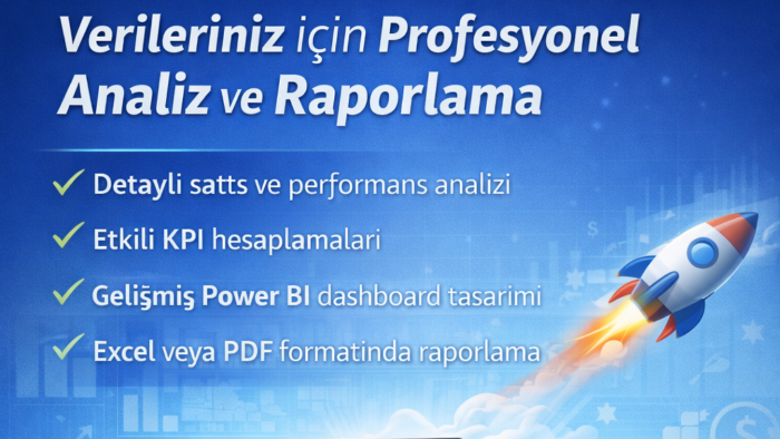 işletmeler için veri analizi yaparım
