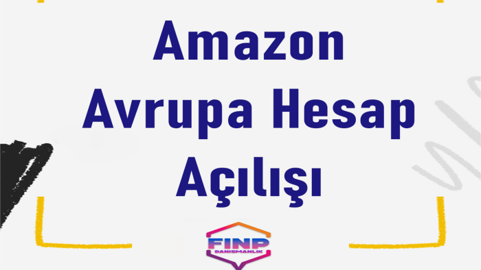 amazon avrupa mağaza açılışı, operasyon kurulumu yapabilirim