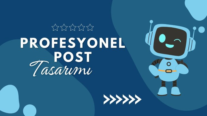profesyonel post tasarımları yaparım