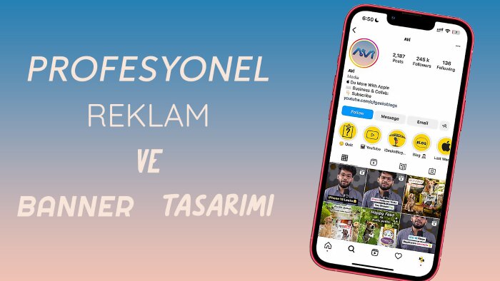 reklamlarınızı istediğiniz gibi tasarlarım