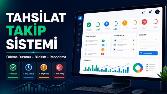 tahsilat ve ödeme takip sistemi geliştiririm