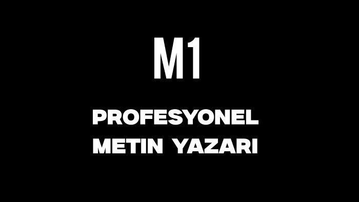 metin yazarlığı yapıyorum
