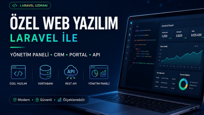 Laravel ile size özel web yazılımı geliştiririm