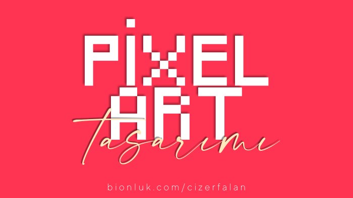 pixel art yaparım