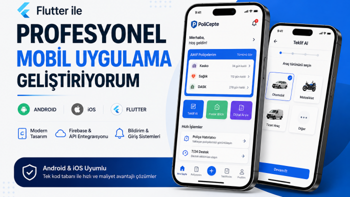 Android ve iOS için mobil uygulama geliştirebilirim